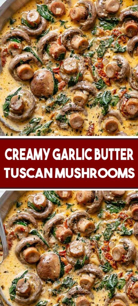 Creamy Garlic Butter Tuscan Mushrooms - WEEKNIGHT RECIPES
