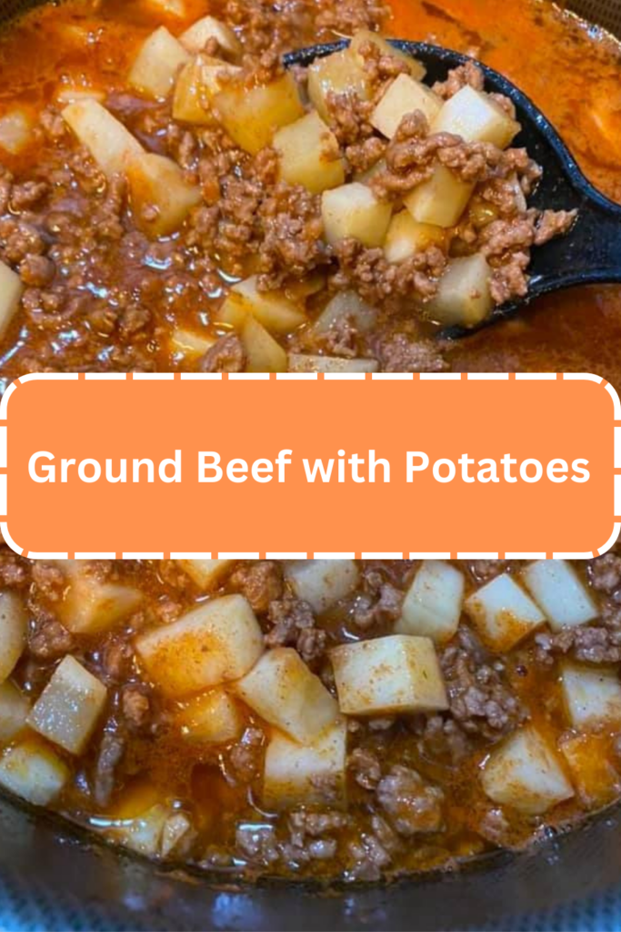 Ground Beef with Potatoes - WEEKNIGHT RECIPES