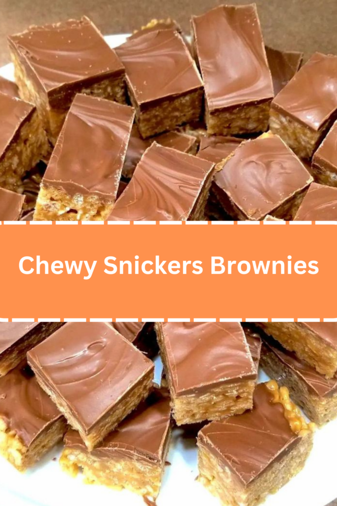 Chewy Snickers Brownies - WEEKNIGHT RECIPES