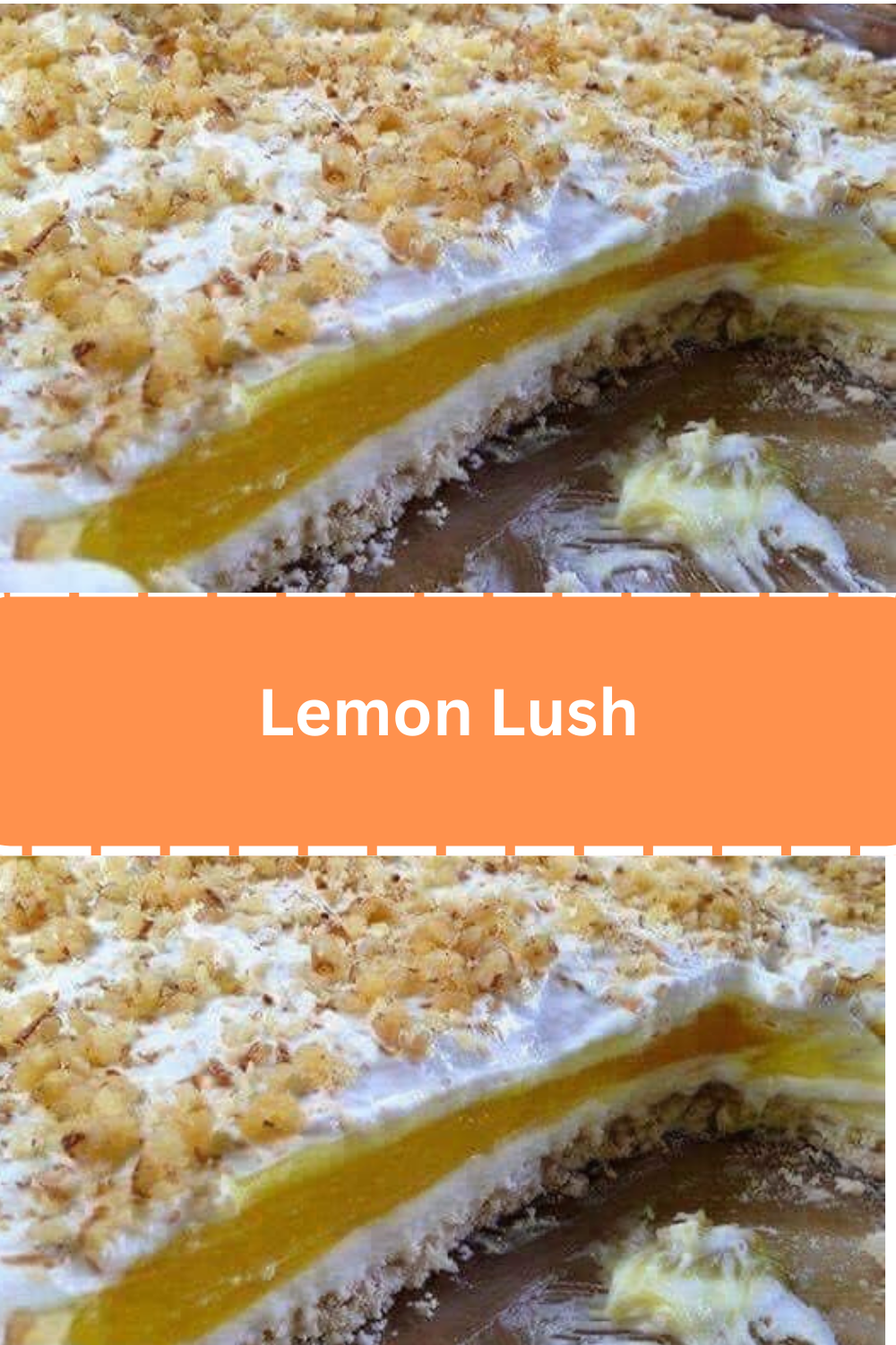 Lemon Lush - WEEKNIGHT RECIPES