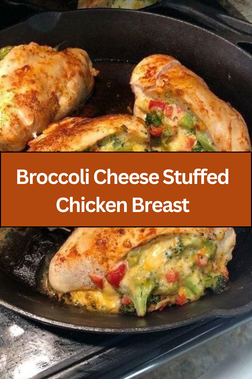 Broccoli Cheese Stuffed Chicken Breast WEEKNIGHT RECIPES
